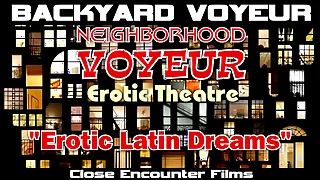 PROMO - Erotic Latino Dream. Capture this Voyeur having an intimate moment.